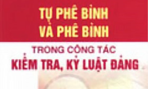 Thực hiện tốt chế độ tự phê bình và phê bình, góp phần nâng cao chất lượng sinh hoạt cấp ủy và chi bộ